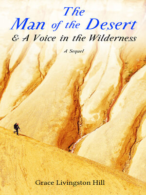 cover image of The Man of the Desert & a Voice in the Wilderness